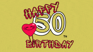 Have a marvelous 50th - Enjoy every moment