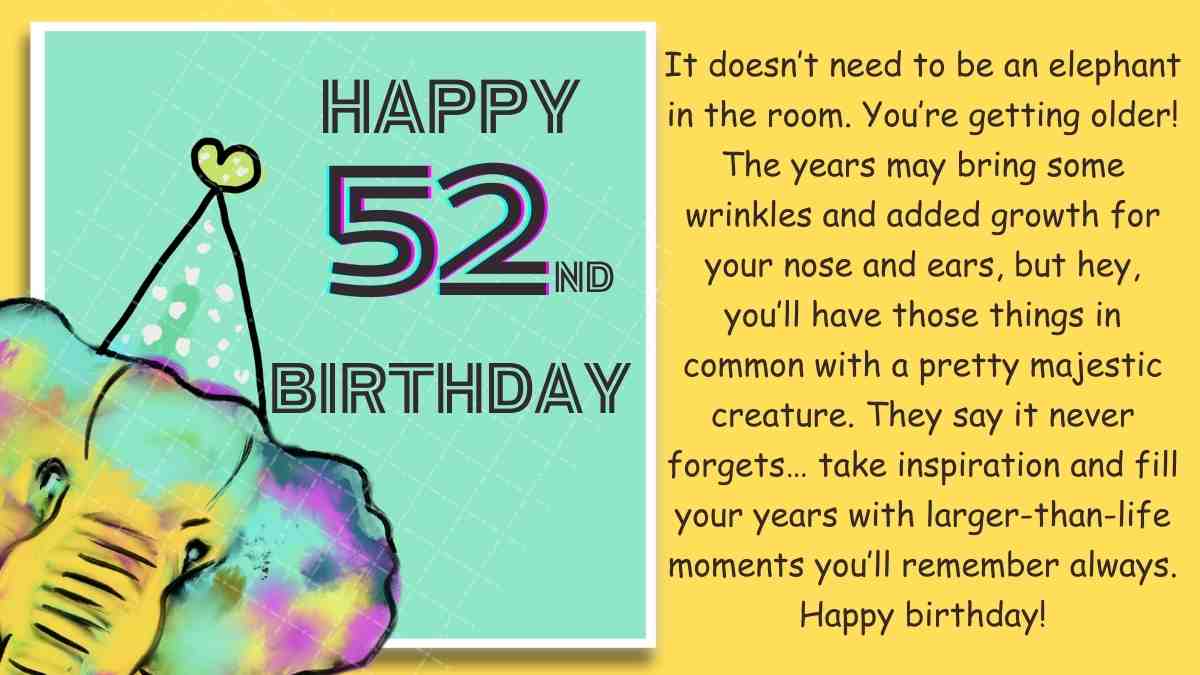 Funny Happy 52nd Birthday Wishes - wish by age 😆